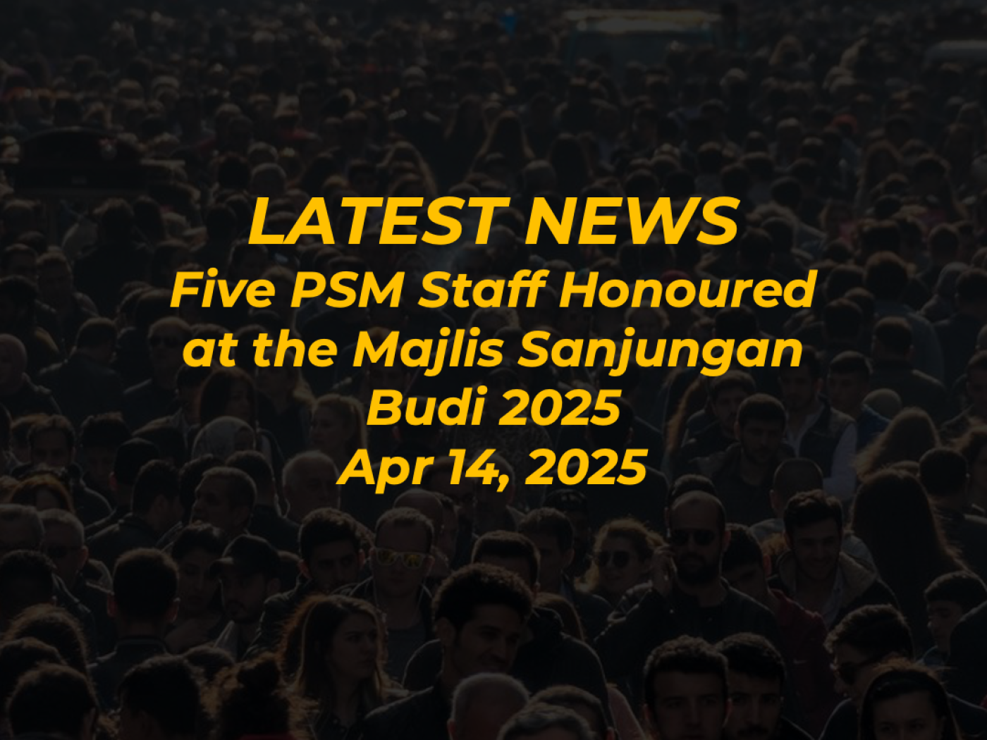 Five PSM Staff Honoured at the Majlis Sanjungan Budi 2025